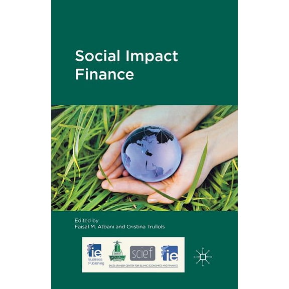IE Business Publishing Social Impact Finance, (Paperback)