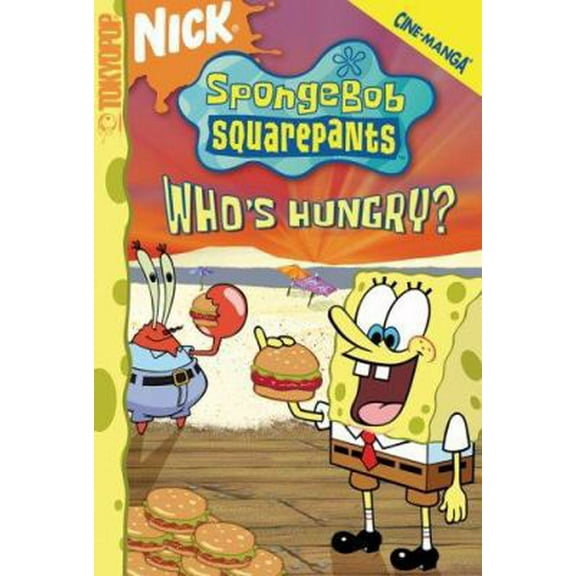 Pre-Owned SpongeBob SquarePants Who's Hungry? - Patty Hype (Spongebob Squarepants (Tokyopop)) (v. 11) (Paperback) 1595328890 9781595328892