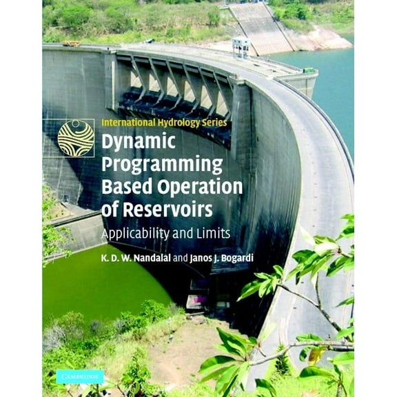 International Hydrology Dynamic Programming Based Operation of Reservoirs, (Hardcover)