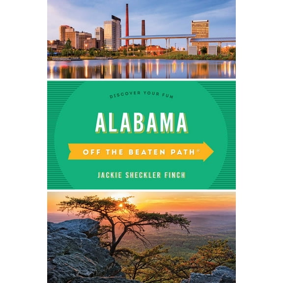 Off the Beaten Path Alabama Off the Beaten Path(R), (Paperback)