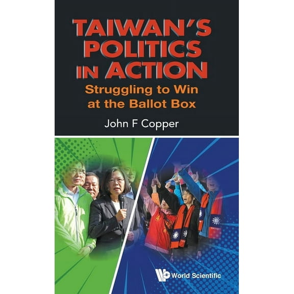 Taiwan's Politics in Action, (Hardcover)