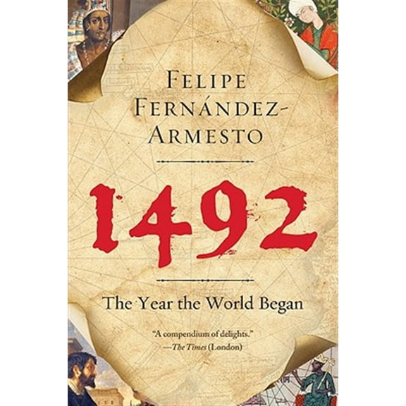 Pre-Owned 1492: The Year the World Began (Paperback) 0061132284 9780061132285