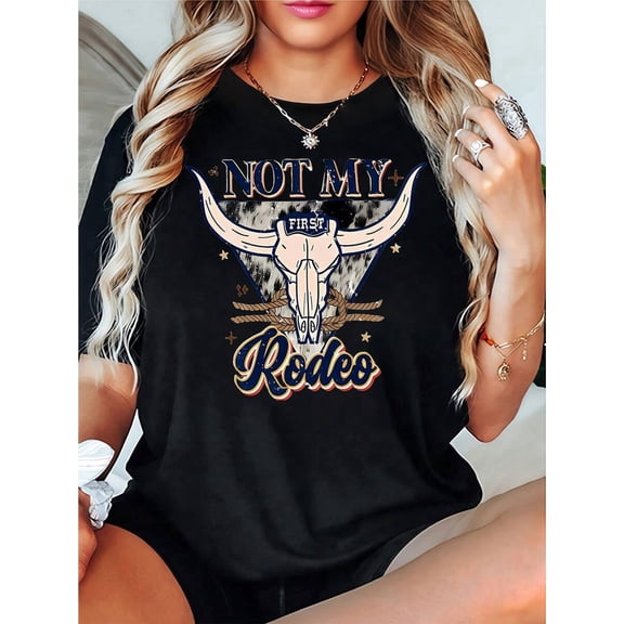 Women's Black "Not My First Rodeo" Longhorn Skull Graphic T-Shirt, Crew Neck Casual Top