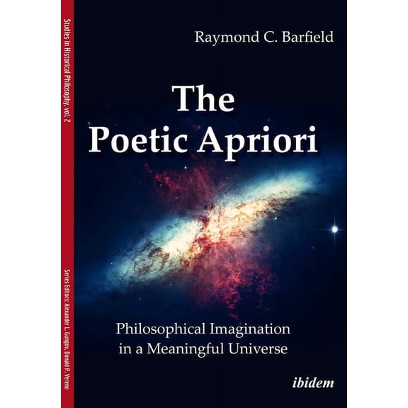 Studies in Historical Philosophy: The Poetic Apriori (Paperback)