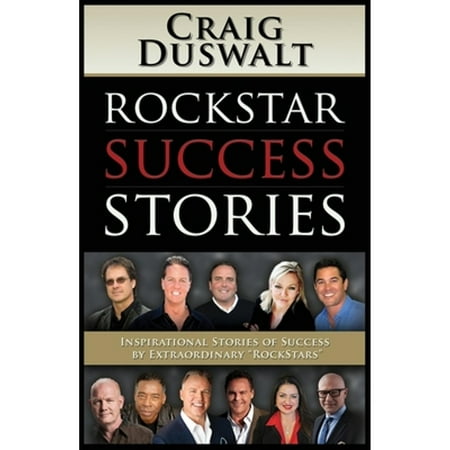 Rockstar Success Stories: Inspirational Stories of Success by Extraordinary rockstars, Used [Paperback]