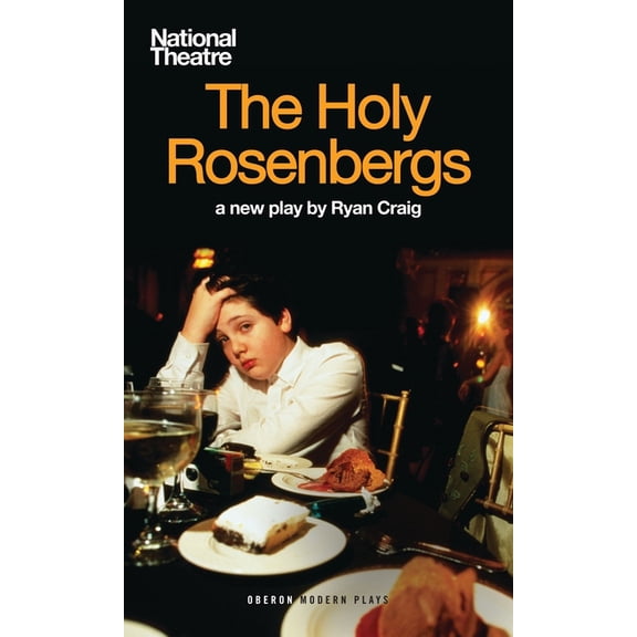 Oberon Modern Plays The Holy Rosenbergs, (Paperback)