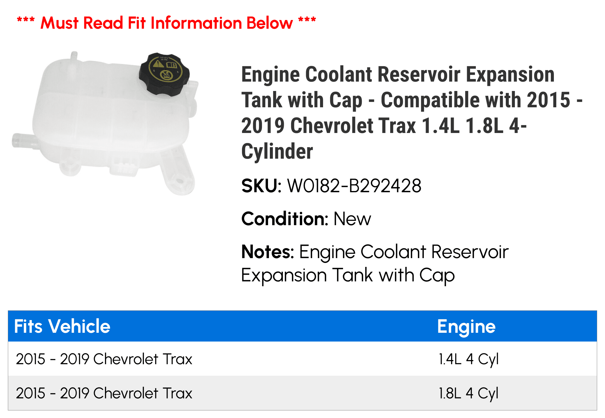 Engine Coolant Reservoir Expansion Tank with Cap - Compatible with 2015 - 2019 Chevy Trax 1.4L 1.8L 4-Cylinder 2016 2017 2018