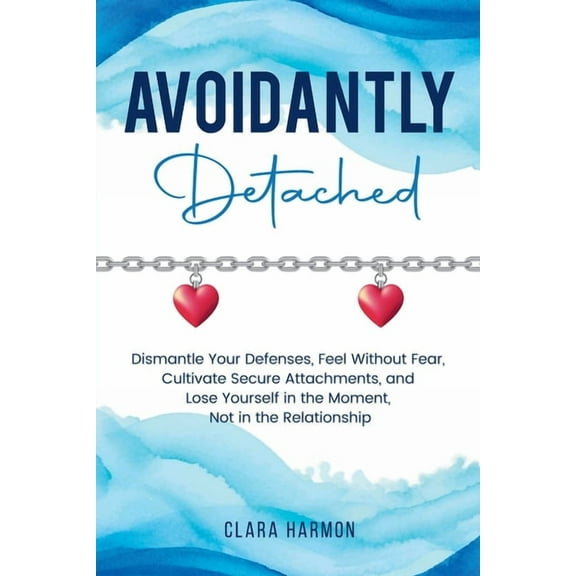 Avoidantly Detached, (Paperback)