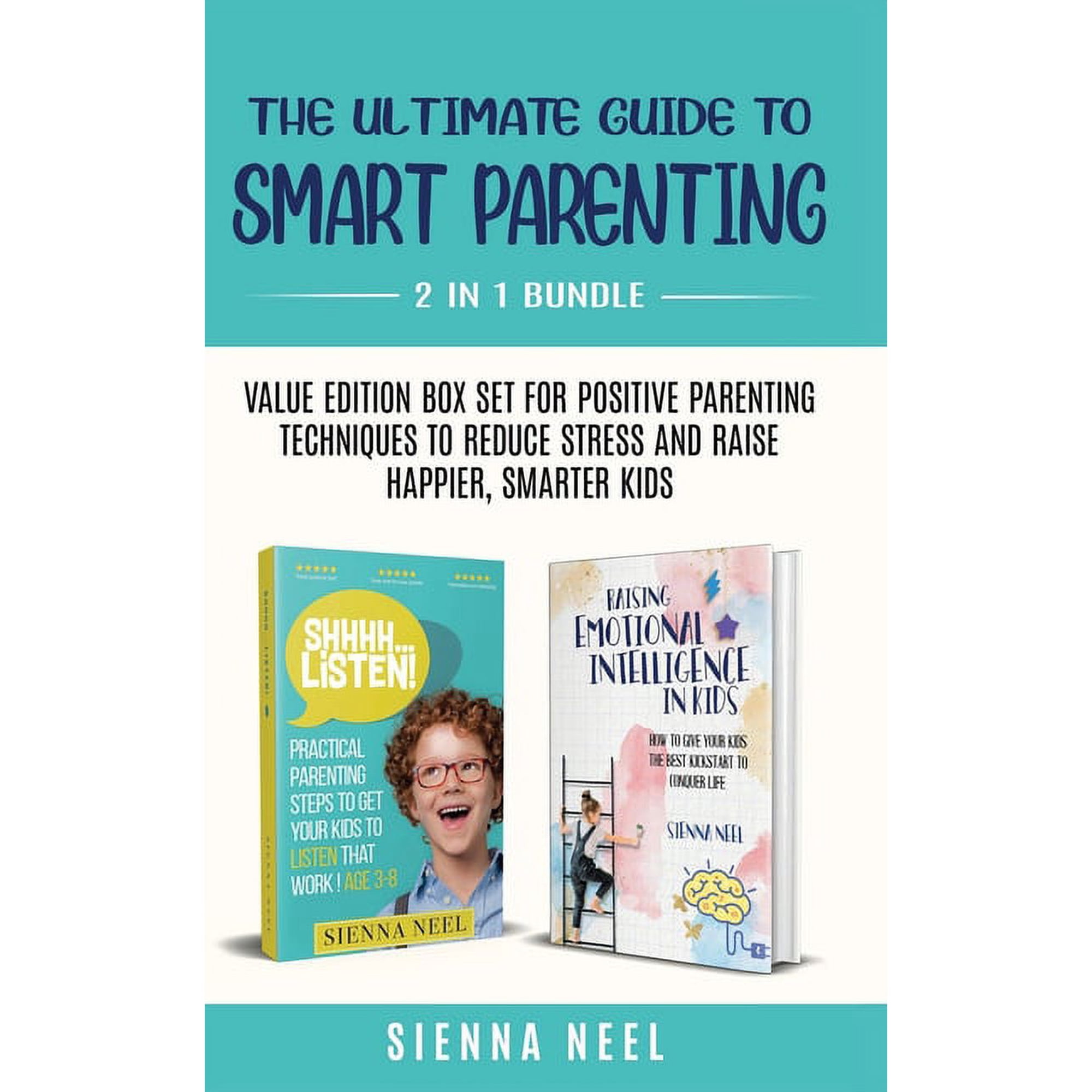 The Ultimate Guide to Smart Parenting (Paperback)