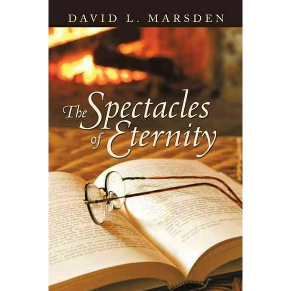 Spectacles of Eternity