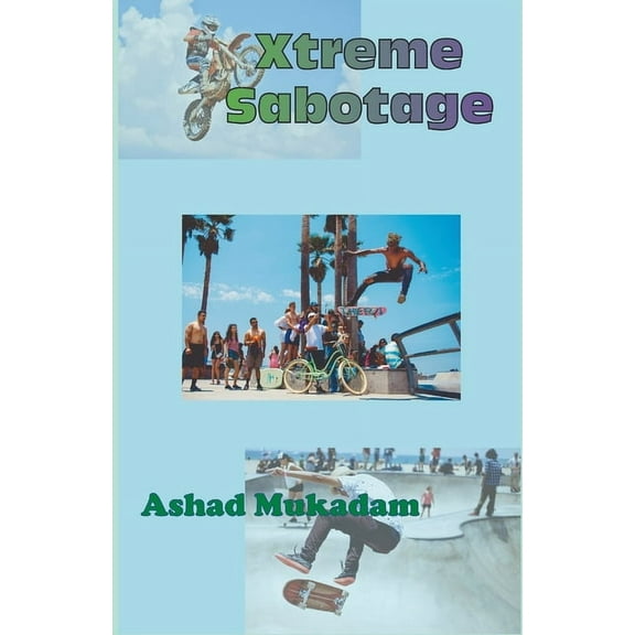 Xtreme Sabotage, (Paperback)