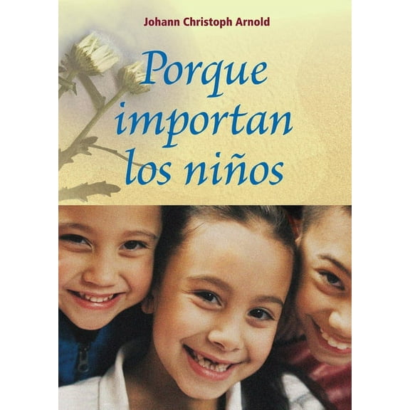 Porque Importan Los NiÃ±os, (Paperback)