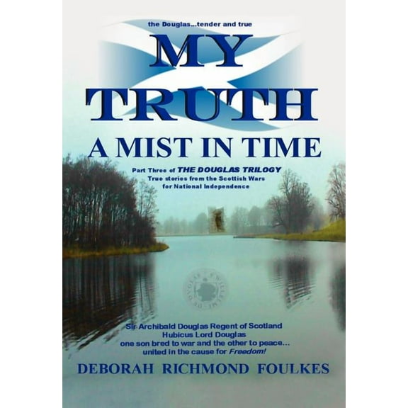 My Truth A Mist In Time (Hardcover) by Dr. Deborah Richmond Foulkes