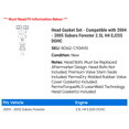 thumbnail image 2 of Head Gasket Set - Compatible with 2004 - 2005 Subaru Forester 2.5L H4 EJ255 DOHC, 2 of 2