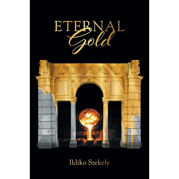 Eternal Gold (Paperback)