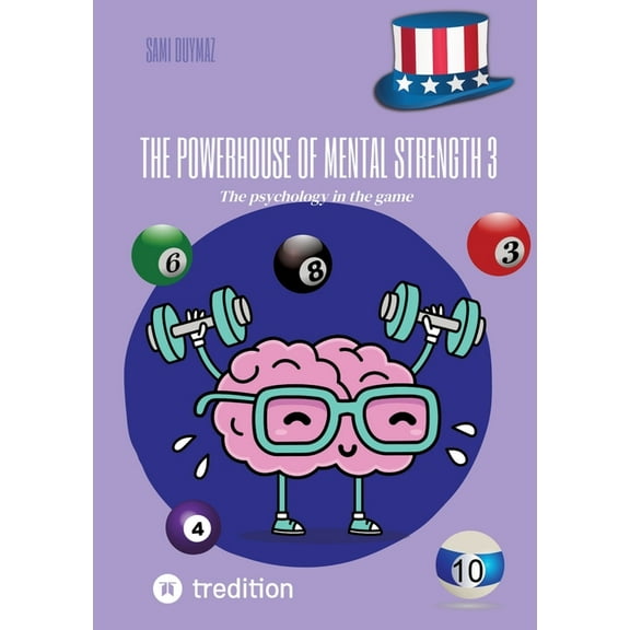 The powerhouse of mental strength 3: The psychology in the game, (Paperback)