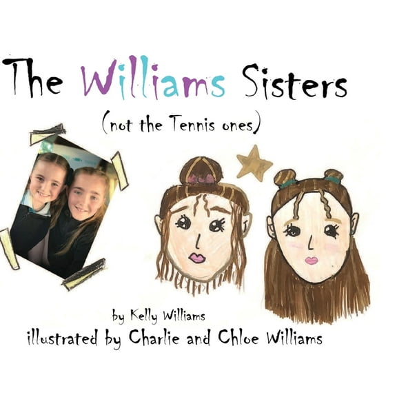 The Williams Sisters (not the Tennis ones), (Hardcover)