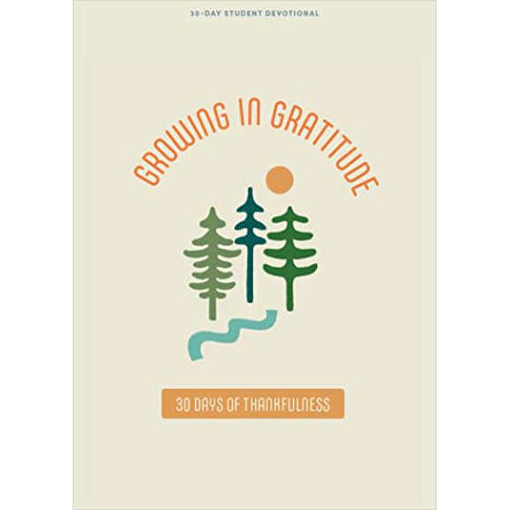 Pre-Owned Growing in Gratitude - Teen Devotional: 30 Days of Thankfulness (Volume 1) (Lifeway Students Devotions), 9781087784731, 1087784735, Paperback,