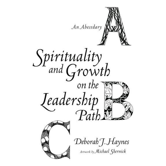 Spirituality and Growth on the Leadership Path (Hardcover)