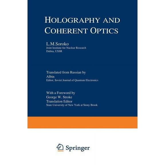Holography and Coherent Optics, (Paperback)