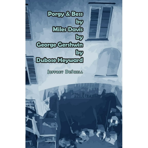 Porgy & Bess by Miles Davis by George Gershwin by Dubose Heyward, (Paperback)