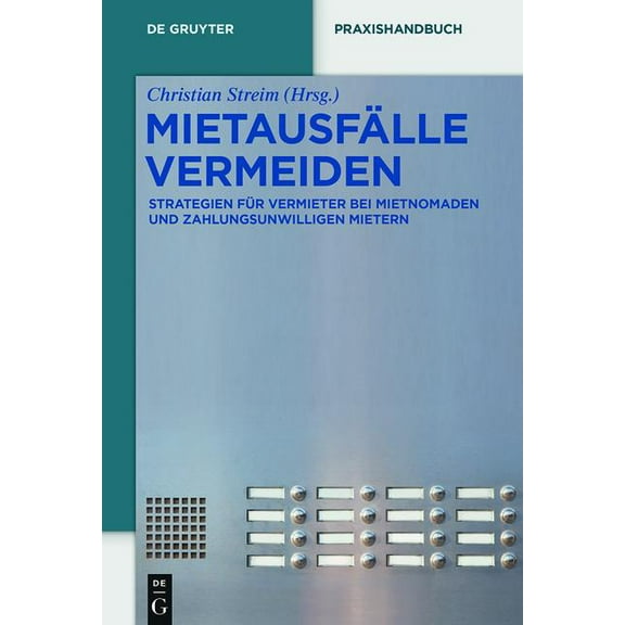 Mietausf?lle Vermeiden : Effektive Strategien Bei Mietschuldnern und Mietnomaden