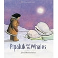 thumbnail image 1 of Pre-Owned Pipaluk And The Whales (Hardcover) 0792282175 9780792282174, 1 of 1