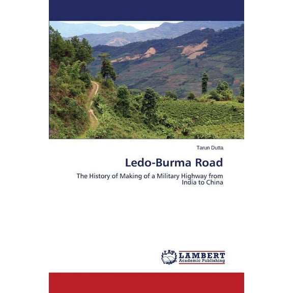 Ledo-Burma Road (Paperback)