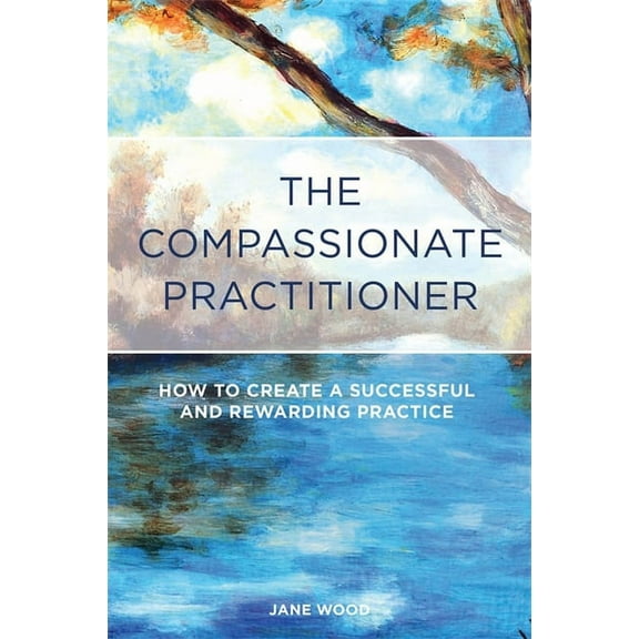 The Compassionate Practitioner, 9781848192225, Paperback, Illustrated