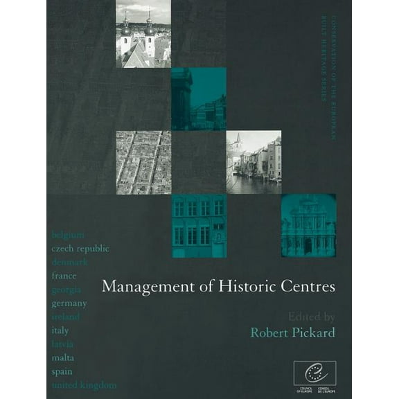 Conservation of the European Built Herit Management of Historic Centres, Book 2, (Paperback)