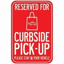 Covid-19 Notice Sign - Reserved for Curbside Pick-up
