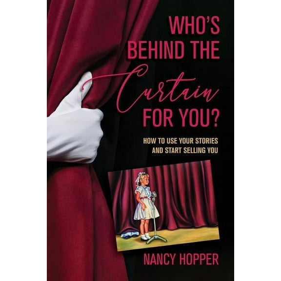 Who's Behind the Curtain for YOU?, (Paperback)