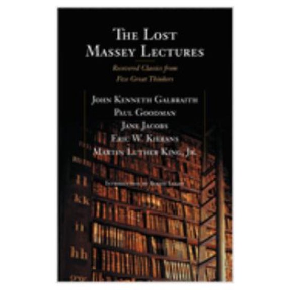 Pre-Owned The Lost Massey Lectures (Paperback) 0887842178 9780887842177
