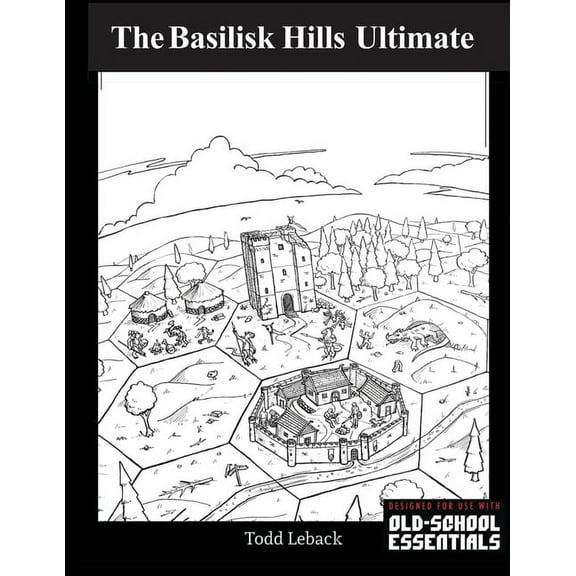 Basilisk Hills Ultimate Hexcrawl (Paperback)