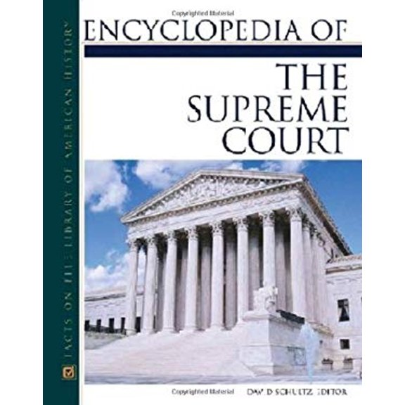 Pre-Owned The Encyclopedia of the Supreme Court (Hardcover) 9780816050864