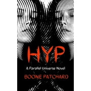 Hyp : In and Out of a Parallel Universe (Paperback)