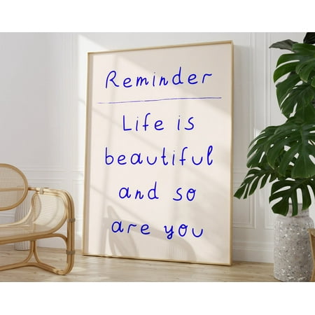 Life Is Beautiful Minimalistic Print • Reminder Self Love Funky Wall Art • Positive Wall Art • Typography Print • Cute Positive Quote Poster Wall Art Modern Wall Decor 12x18 UNFRAMED