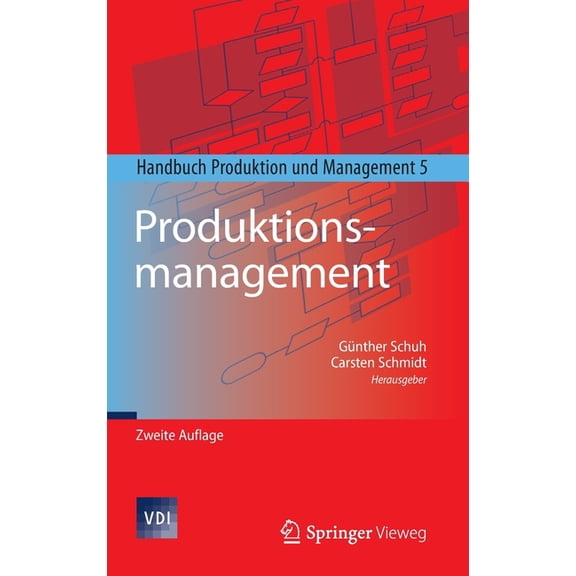 VDI-Buch Produktionsmanagement: Handbuch Produktion Und Management 5, (Hardcover)