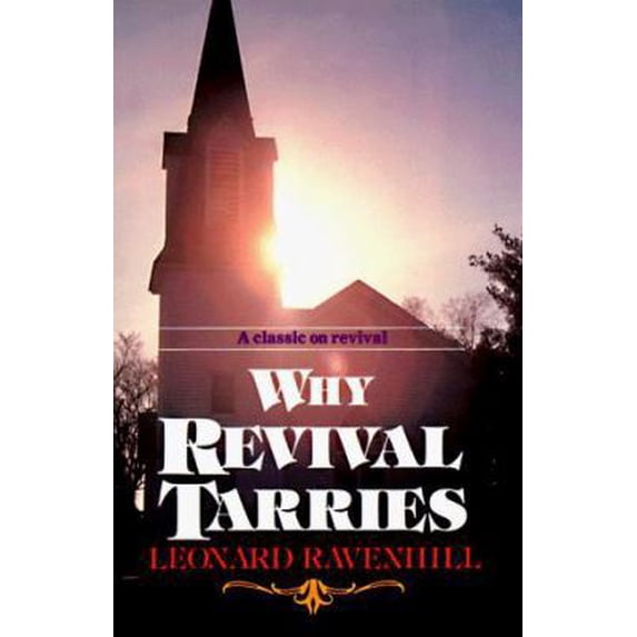 Pre-Owned Why Revival Tarries (Paperback) 0871236079 9780871236074