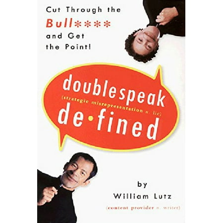 Doublespeak Defined: Cut Through the Bull and Get the Point, Used [Paperback]
