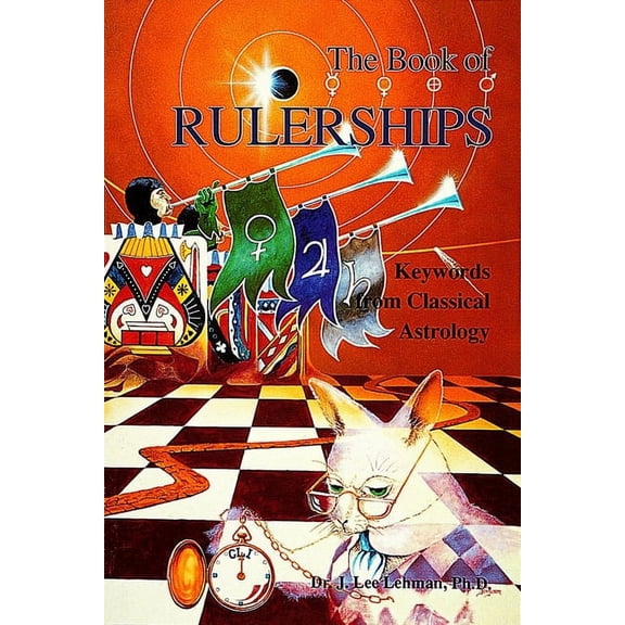 The Book of Rulerships: Keywords from Classical Astrology, (Paperback)