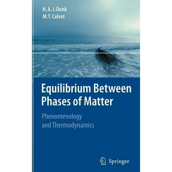 Equilibrium Between Phases of Matter: Phenomenology and Thermodynamics, (Hardcover)