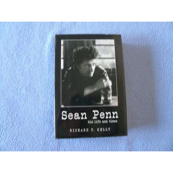 Pre-Owned Sean Penn: His Life and Times, 9781841956237, 1841956236, Hardcover, 1 edition