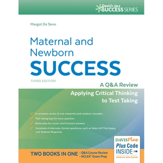 Pre-Owned Maternal and Newborn Success: A Q&A Review Applying Critical Thinking to Test Taking (Paperback) 0803659415 9780803659414