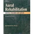 thumbnail image 1 of Pre-Owned Aural Rehabilitation: Serving Children & Adults (Paperback) 0769301274 9780769301273, 1 of 1