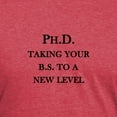 thumbnail image 3 of CafePress - Ph.D. Taking Your B.S. To A New Level T Shirt - Mens Tri-blend T-Shirt, 3 of 4