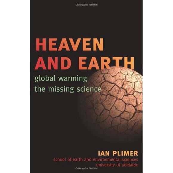 Heaven and Earth: le Réchauffement Global, la Science Disparue