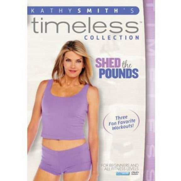 KATHY SMITH TIMELESS COLLECTION-SHED THE POUNDS (DVD) (DVD)