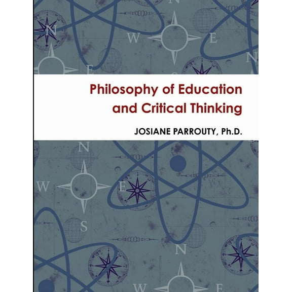 Philosophy of Education and Critical Thinking (Paperback)