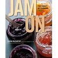 thumbnail image 1 of Pre-Owned Jam On : The Craft of Canning Fruit (Hardcover) 9780670026173, 1 of 1